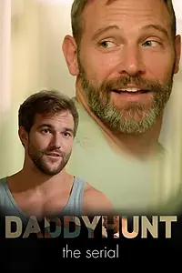 Постер к сериалу «Daddyhunt: The Serial (2016 - 2018)»
