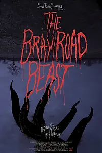Главный постер фильма «Зверь из Брей-Роуд (2018)»