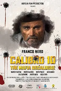 Постер к фильму «Calibro 10 - Decalogo Criminale (2017)»