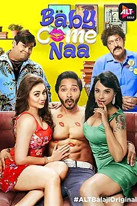 Главный постер сериала «Baby Come Naa (2018)»