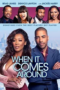 Постер к фильму «When It Comes Around (2018)»