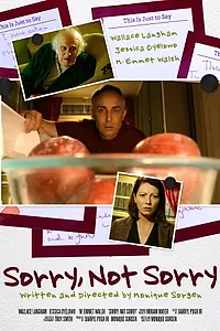 Главный постер фильма «Sorry, Not Sorry (2019)»