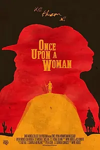 Постер к фильму «Once Upon a Woman (2018)»