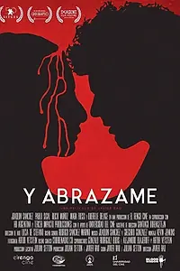 Постер к фильму «Y abrázame (2017)»