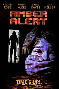 Постер к фильму «Amber Alert»