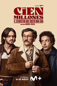 Постер к сериалу «За сто миллионов (2026)»