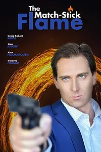 Постер к фильму «The Match-Stick Flame (2020)»