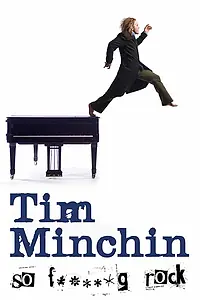 Главный постер фильма «Тим Минчин: Ох**нно крутой (2008)»