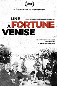 Главный постер фильма «Une fortune à Venise (2016)»