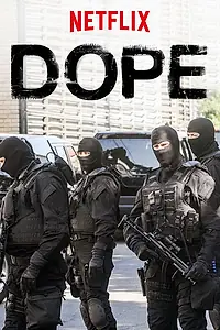 Постер к сериалу «Dope (2017)»