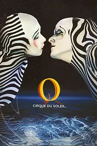Постер к фильму «Cirque du Soleil: O (2017)»