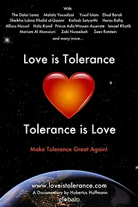 Главный постер фильма «Love is Tolerance - Tolerance is Love (2018)»