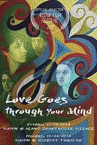 Постер к фильму «Love Goes Through Your Mind (2018)»