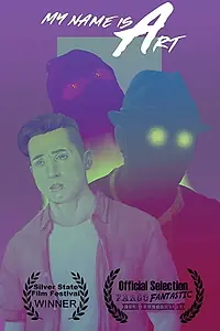 Главный постер фильма «My Name Is Art (2018)»