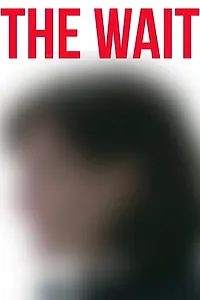 Постер к фильму «The Wait (2018)»
