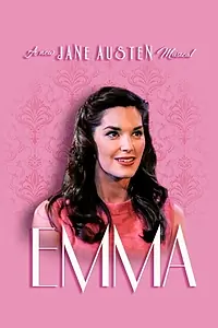 Главный постер фильма «Emma: A New Jane Austen Musical (2018)»
