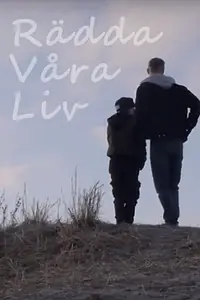 Главный постер фильма «Rädda våra liv (2018)»