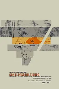 Главный постер фильма «Con el paso del tiempo (2018)»