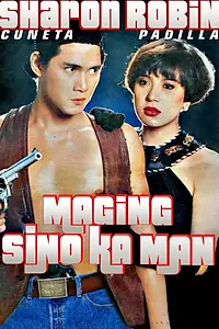Главный постер фильма «Maging sino ka man (1991)»