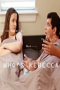 Главный постер фильма «Who's Rebecca? (2018)»