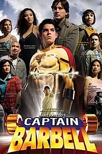 Главный постер фильма «Captain Barbell (2003)»