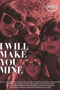 Главный постер фильма «I Will Make You Mine (2020)»
