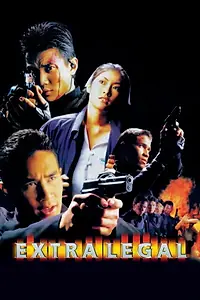 Постер к фильму «Extra Legal (1999)»