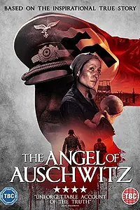 Постер к фильму «The Angel of Auschwitz (2019)»