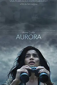 Постер к фильму «Аврора (2018)»