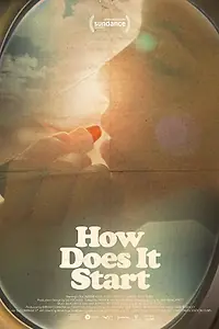 Постер к фильму «How Does It Start (2019)»