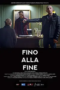 Главный постер фильма «Fino alla fine (2018)»