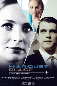 Главный постер фильма «Marquet Place (2019)»