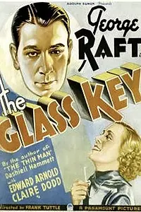 Главный постер фильма «Стеклянный ключ (1935)»