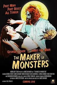 Главный постер фильма «The Maker of Monsters (2018)»