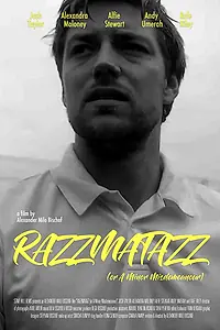 Постер к фильму «Razzmatazz (2018)»