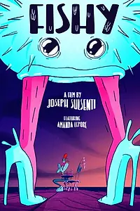Постер к фильму «Fishy (2017)»