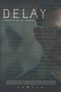 Постер к фильму «Delay (2018)»