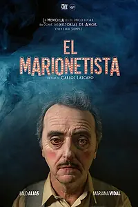 Главный постер фильма «The Puppeteer (2018)»