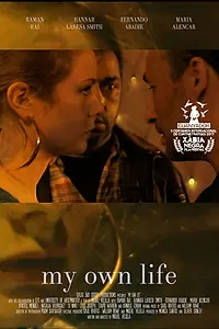 Главный постер фильма «My Own Life (2017)»