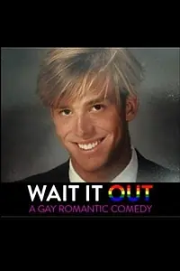 Постер к фильму «Wait it Out (2018)»