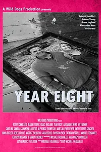 Постер к фильму «Year Eight (2018)»