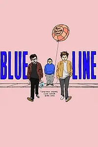 Постер к фильму «Blue Line (2016)»