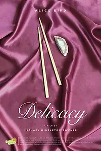 Главный постер фильма «Delicacy (2018)»