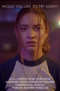 Постер к фильму «Would You Like to Try Again? (2019)»