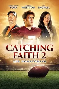 Постер к фильму «Catching Faith 2 (2019)»