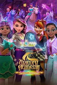 Постер к мультсериалу «Unicorn Academy: Secrets Revealed (2026)»