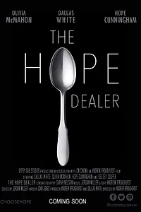 Главный постер фильма «The Hope Dealer (2019)»