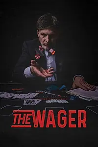 Постер к фильму «The Wager (2017)»