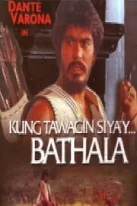 Главный постер фильма «Kung tawagin siya'y bathala (1980)»