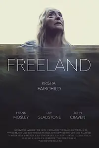 Главный постер фильма «Freeland (2020)»